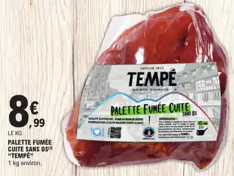 E.Leclerc PALETTE FUMÉE CUITE SANS OS TEMPÉ offre