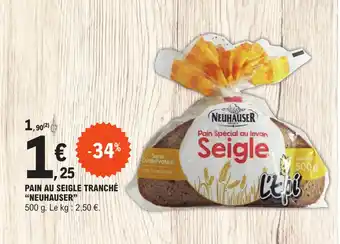 PAIN AU SEIGLE TRANCHÉ "NEUHAUSER"