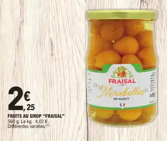 E.Leclerc FRUITS AU SIROP "FRAISAL" offre