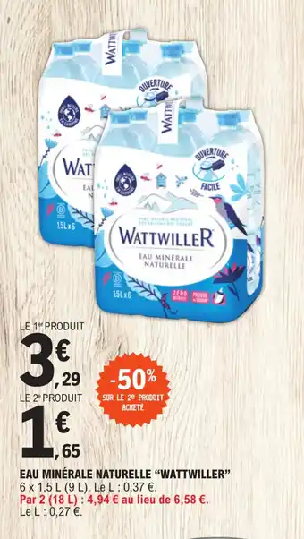 E.Leclerc EAU MINÉRALE NATURELLE "WATTWILLER" offre