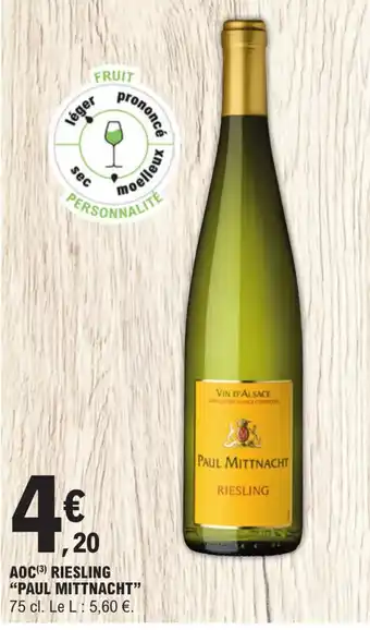 E.Leclerc AOC(3) RIESLING "PAUL MITTNACHT" offre