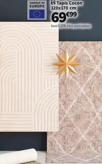 Conforama Tapis cocon offre