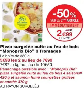 Monoprix Pizza Surgelée Cuite Au Feu De Bois offre