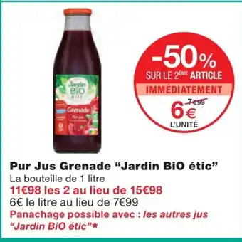 Monoprix Pur Jus Grenade Jardin Bio Étic offre