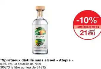 Monoprix Spiritueux Distillé Sans Alcool Atopia offre