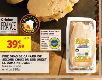 Intermarché FOIE GRAS DE CANARD IGP SECOND CHOIX DU SUD OUEST offre