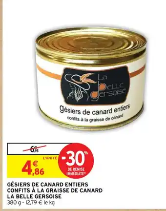 Intermarché GÉSIERS DE CANARD ENTIERS CONFITS À LA GRAISSE DE CANARD LA BELLE GERSOISE offre