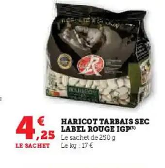 Hyper U HARICOT TARBAIS SEC LABEL ROUGE IGP offre