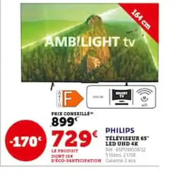 Hyper U PHILIPS TELEVISEUR 65 LED UHD 4K offre