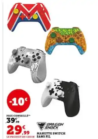Hyper U MANETTE SWITCH offre