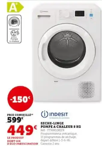 Hyper U Indesit seche linge pompe a chaleur offre