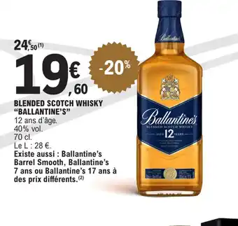 E.Leclerc BLENDED SCOTCH WHISKY "BALLANTINE'S" offre