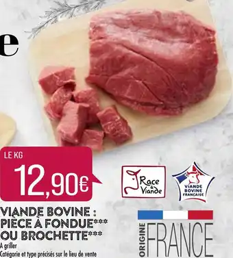 Match Viande Bovine : Pièce à Fondue offre