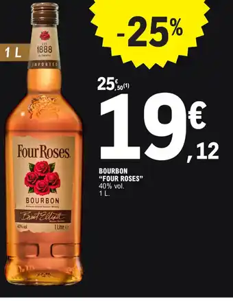 E.Leclerc BOURBON "FOUR ROSES offre
