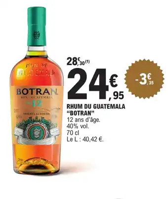 E.Leclerc RHUM DU GUATEMALA "BOTRAN" offre