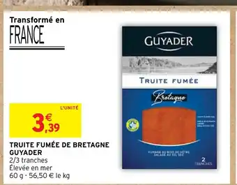 Intermarché Hyper TRUITE FUMÉE DE BRETAGNE offre