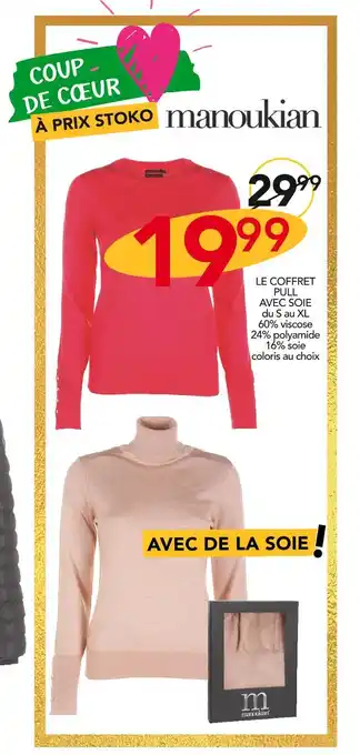 Stokomani Manoukian le coffret pull avec soie offre
