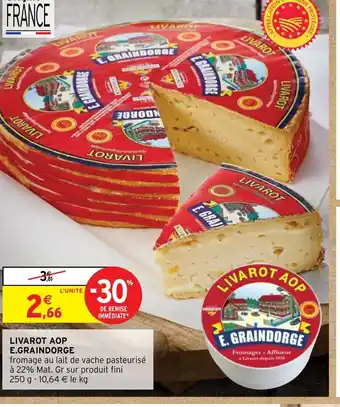 Intermarché Hyper LIVAROT AOP E.GRAINDORGE offre