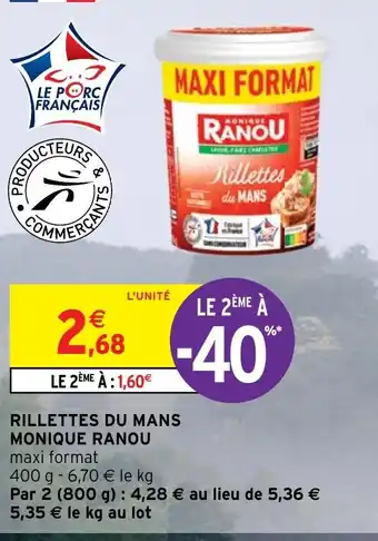 Intermarché Hyper RILLETTES DU MANS MONIQUE RANOU offre
