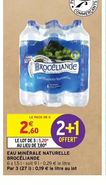 Intermarché Hyper EAU MINÉRALE NATURELLE BROCÉLIANDE offre
