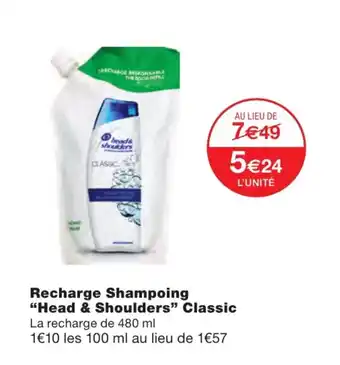 Monoprix Recharge Shampoing "Head&Shoulders" offre