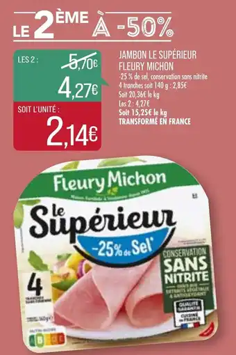 Match Jamon Le Supérieur Fleury Michon offre