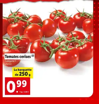 Lidl Tomates cerises offre