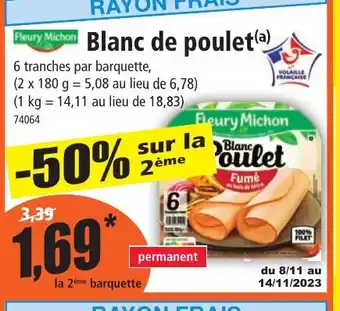 Norma Fleury Michon Blanc de poulet offre