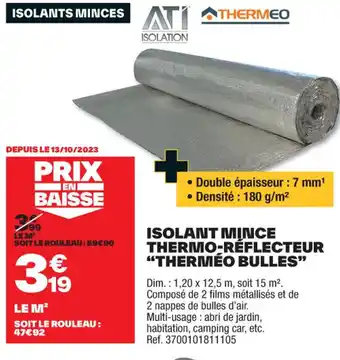Brico Dépôt ISOLANT MINCE THERMO-RÉFLECTEUR offre