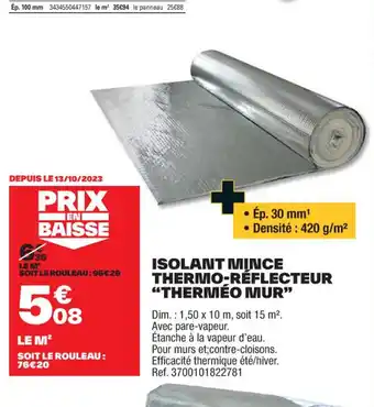 Brico Dépôt ISOLANT MINCE THERMO-RÉFLECTEUR THERMÉO MUR offre