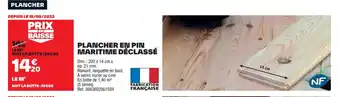 Brico Dépôt PLANCHER EN PIN MARITIME DÉCLASSÉ offre