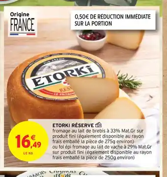 Intermarché ETORKI RÉSERVE offre