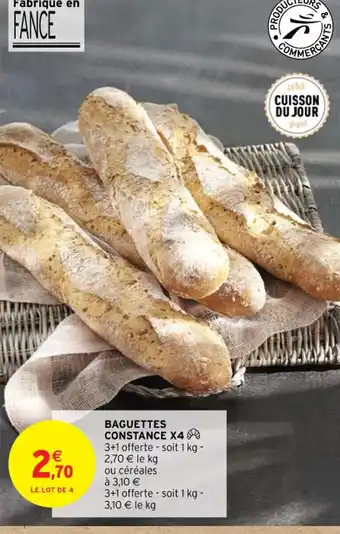 Intermarché BAGUETTES CONSTANCE X4 offre