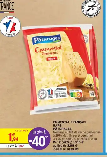 Intermarché EMMENTAL FRANÇAIS RÂPÉ PÂTURAGES offre