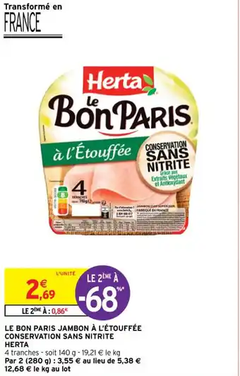 Intermarché LE BON PARIS JAMBON À L'ÉTOUFFÉE CONSERVATION SANS NITRITE HERTA offre