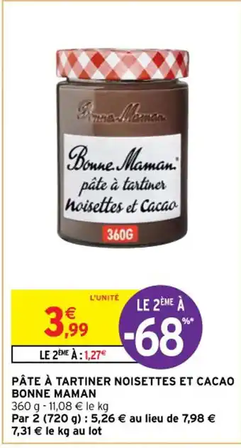 Intermarché PÂTE À TARTINER NOISETTES ET CACAO BONNE MAMAN offre