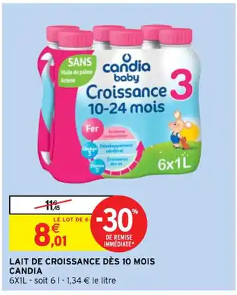 Intermarché LAIT DE CROISSANCE DÈS 10 MOIS CANDIA offre