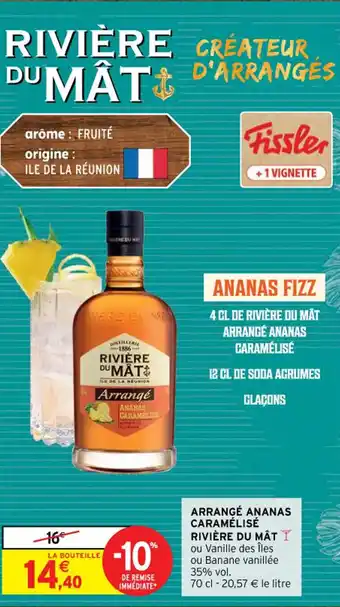Intermarché ARRANGÉ ANANAS CARAMÉLISÉ RIVIÈRE DU MÂT offre