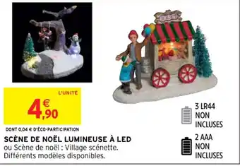 Intermarché SCÈNE DE NOËL LUMINEUSE À LED offre