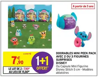 Intermarché DOORABLES MINI PEEK PACK AVEC 2 OU 3 FIGURINES SURPRISES DISNEY offre