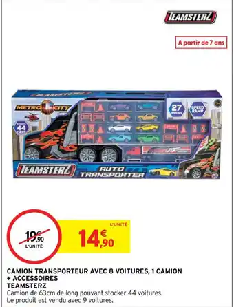 Intermarché CAMION TRANSPORTEUR AVEC 8 VOITURES, 1 CAMION + ACCESSOIRES TEAMSTERZ offre