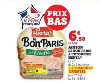 Hyper U JAMBON LE BON PARIS A L'ETOUFFEE HERTA (¹) offre