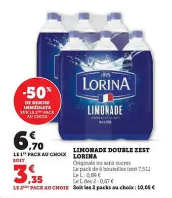 Hyper U LIMONADE DOUBLE ZEST LORINA offre