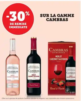 Hyper U SUR LA GAMME CAMBRAS offre