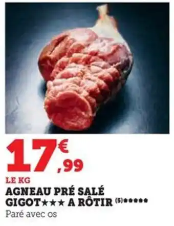Hyper U AGNEAU PRÉ SALÉ GIGOT A RÔTIR (5) offre