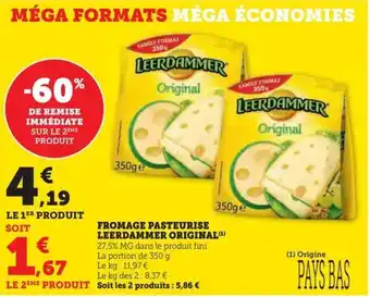 Hyper U FROMAGE PASTEURISE LEERDAMMER ORIGINAL(¹) offre