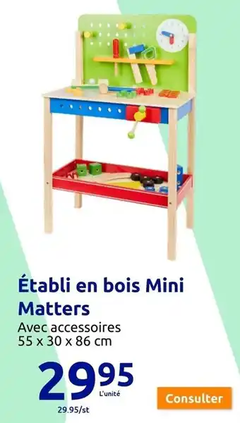 Action Établi en bois Mini Matters offre