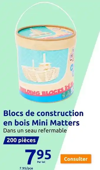 Action Blocs de construction en bois Mini Matters Dans un seau refermable offre