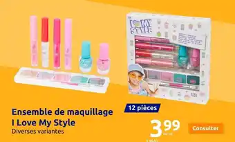 Action Ensemble de maquillage I Love My Style offre