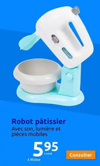 Action Robot pâtissier offre